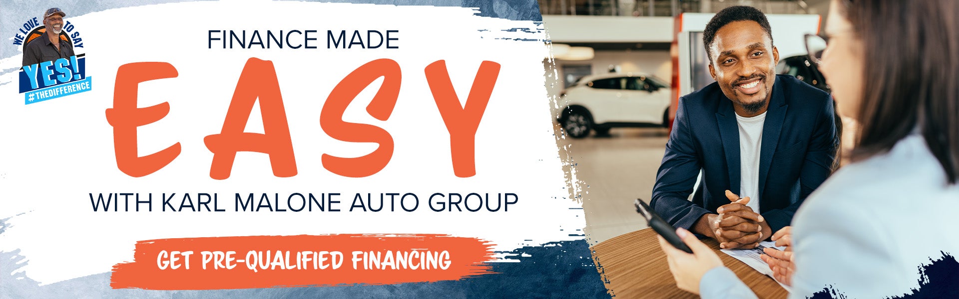 We make getting pre-qualified financing EASY!
